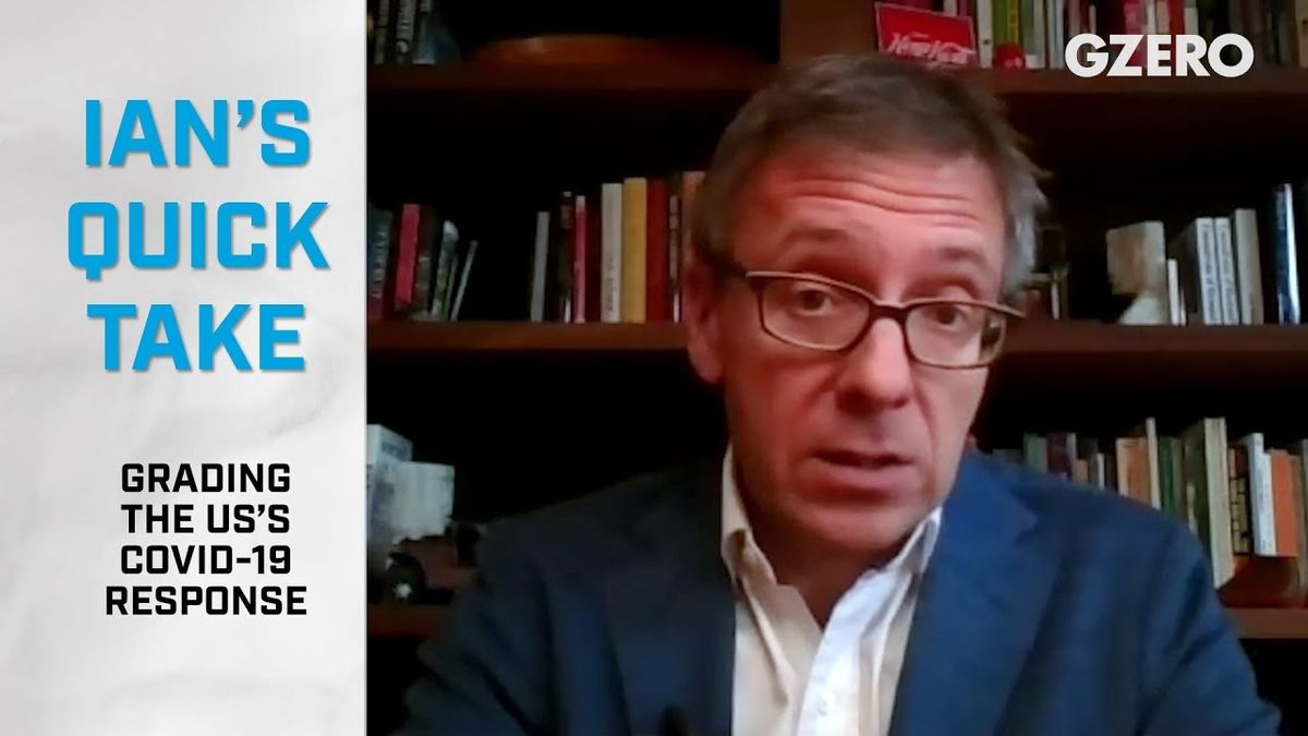 Ian Bremmer: America's Average Coronavirus Response