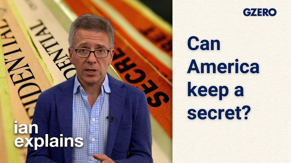 Ian Explains: Why America is bad at keeping secrets