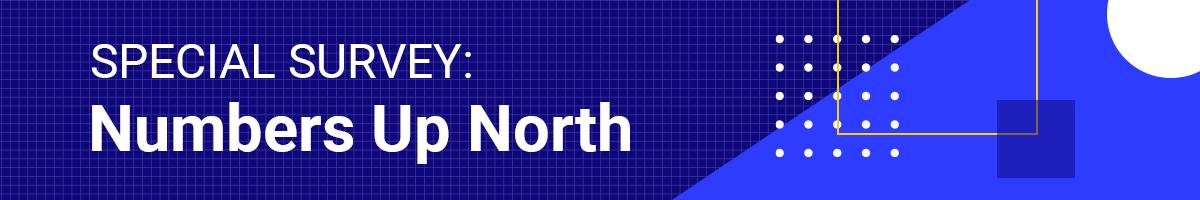 SPECIAL SURVEY: Numbers Up North