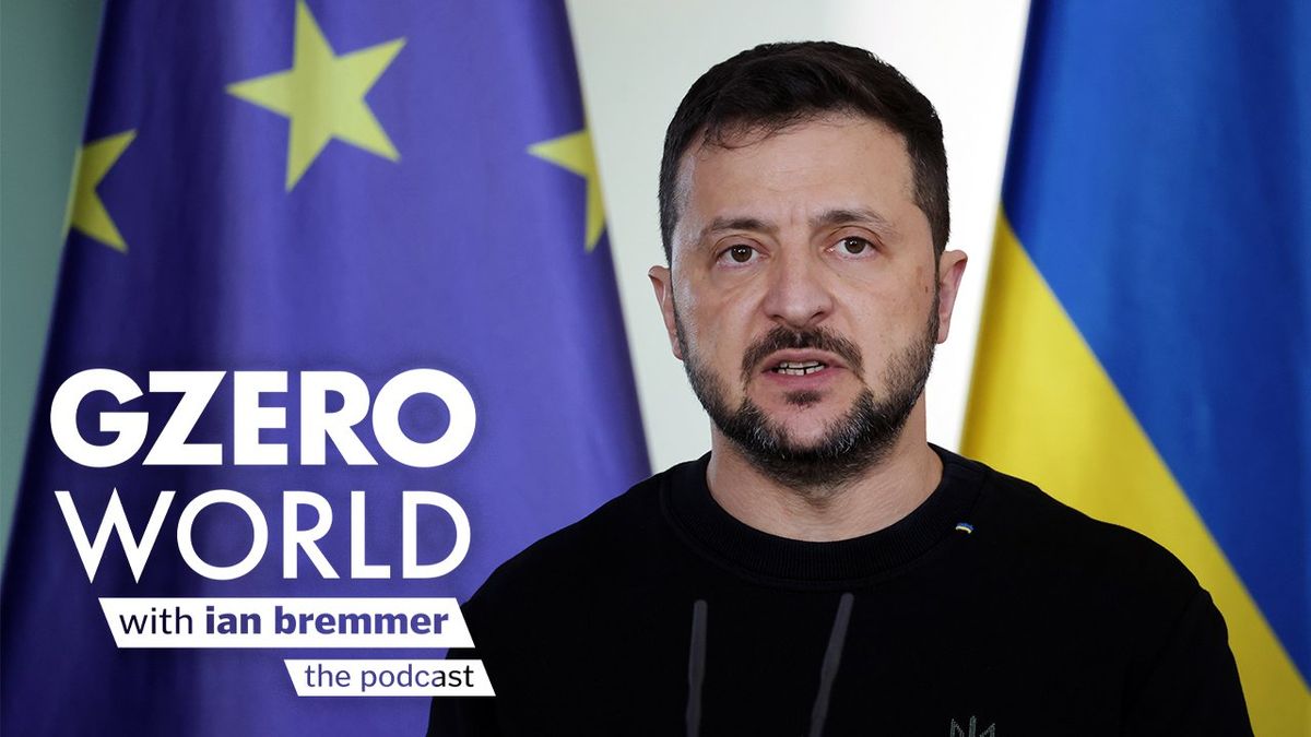 Ukrainian President Volodymyr Zelensky speaks in front of the Ukrainian and EU flags. Text art reads "GZERO World with Ian Bremmer – the podcast."