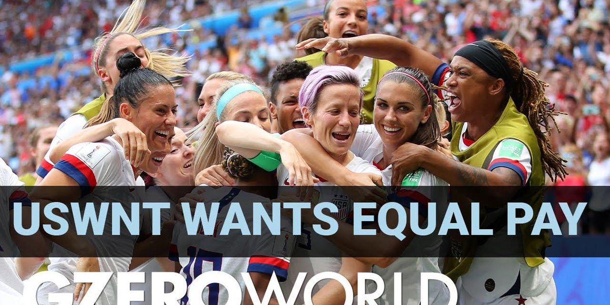 Us Women Soccer Teams Fight For Equal Pay Because Were Clearly The Dominant Team Gzero Media