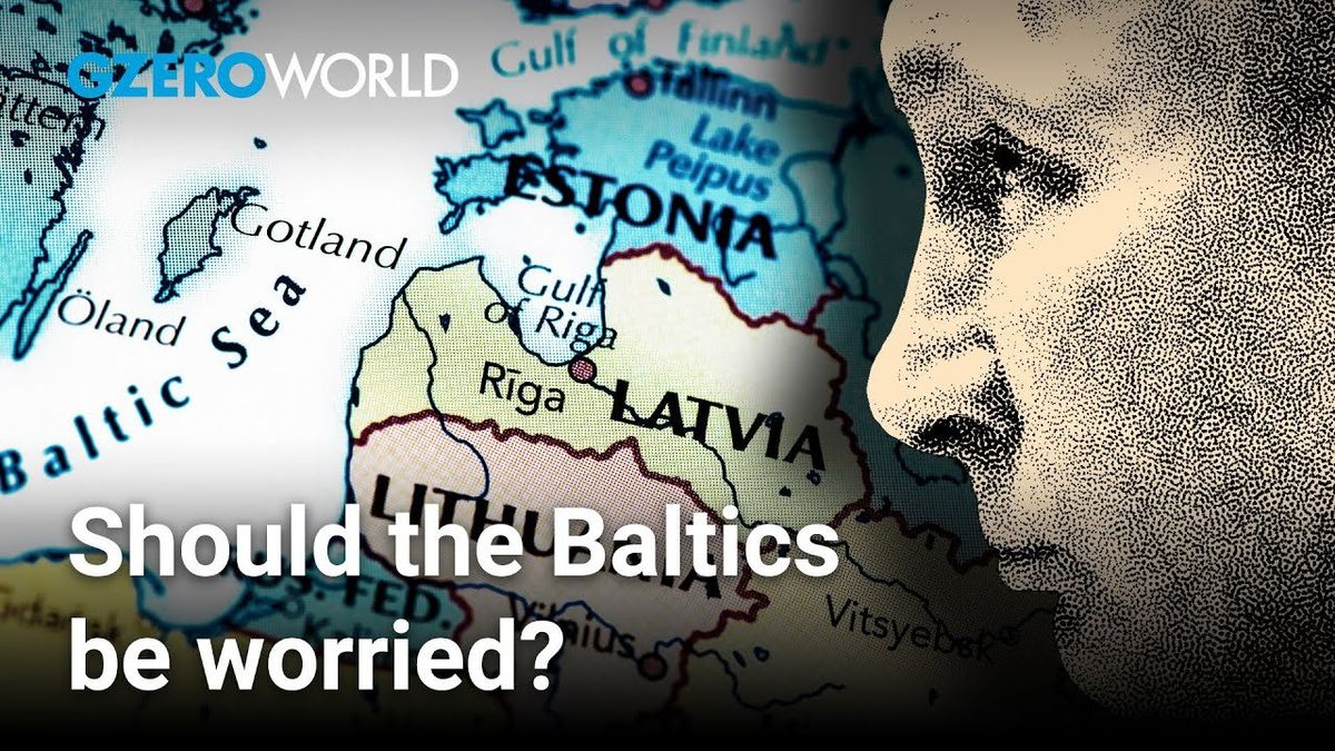 Could Russia invade the Baltics next?