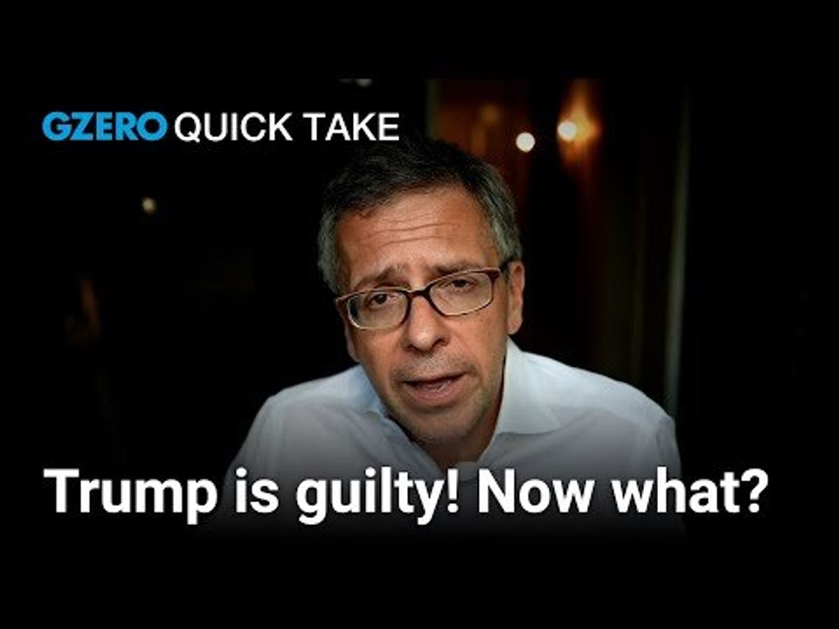 Ian Bremmer on Trump's guilty verdict